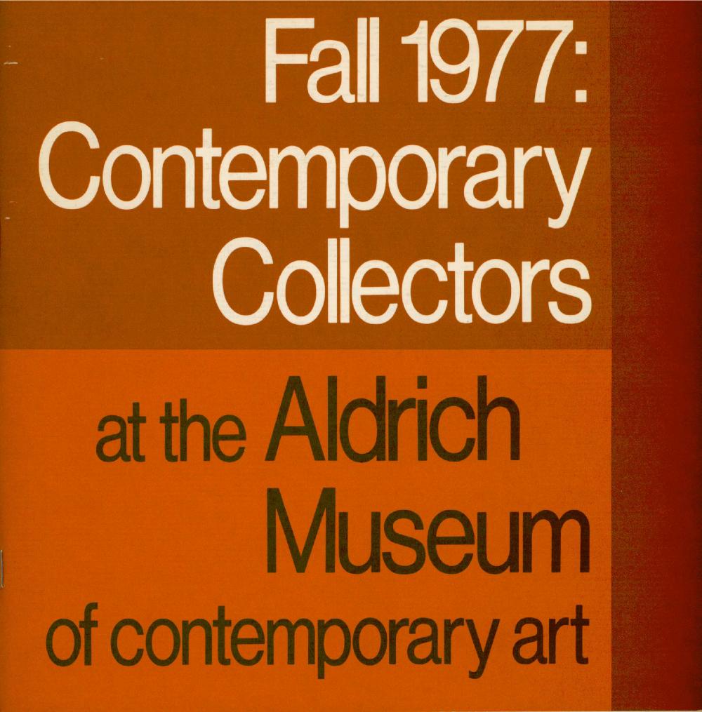 Fall 1997: Contemporary Collectors at the Aldrich Museum of Contemporary Art [EXHIBITION CATALOGUE] 