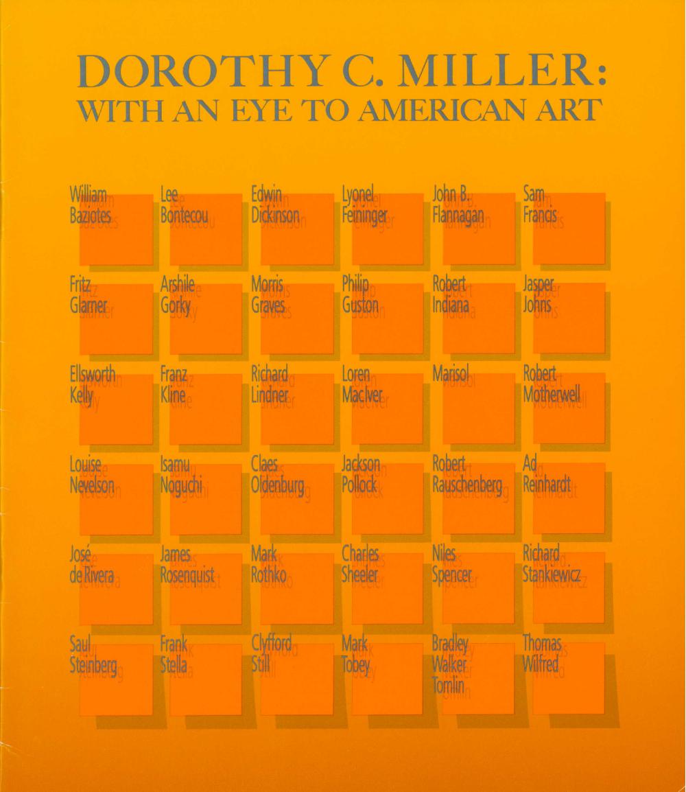 Dorothy C. Miller: With an Eye to American Art, Smith College Museum of Art [EXHIBITION CATALOGUE] 