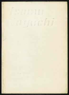 Isamu Noguchi: Gimpel Fils London, Gimpel & Hanover Zürich [EXHIBITION CATALOG]